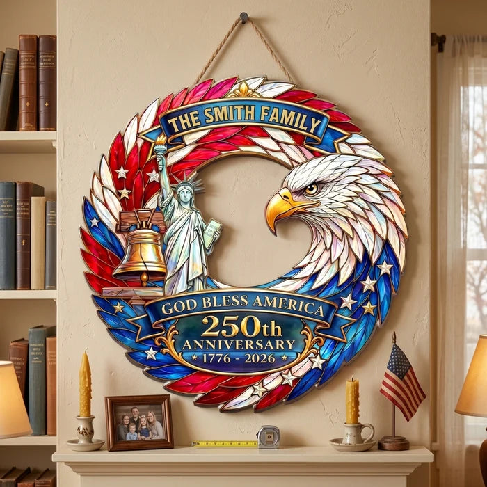 Personalized God Bless America 250th Anniversary Wood Sign With Family Name - Independence Day Gift