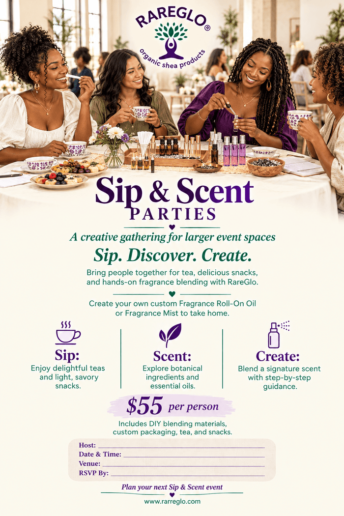 Sip & Scent Party – Event Space - RareGlo Organic Shea Products