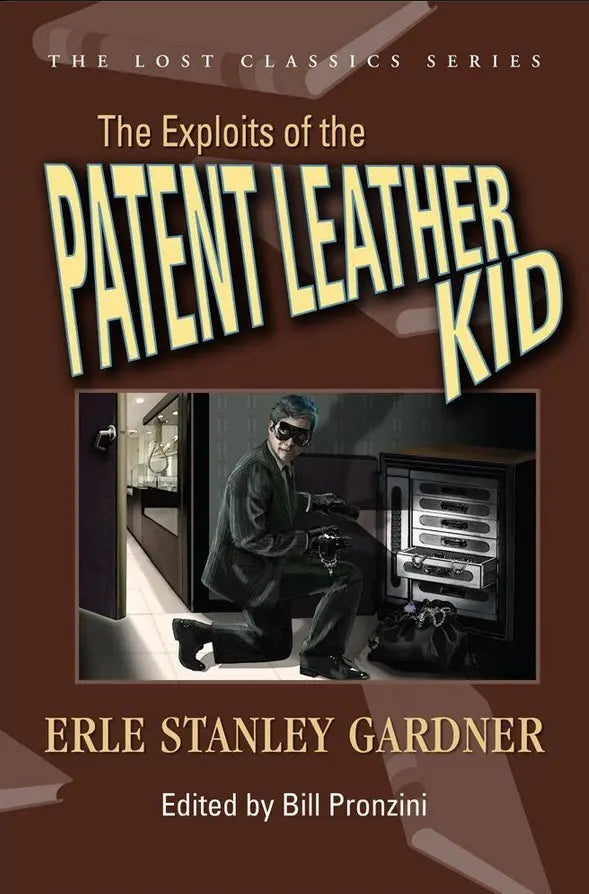 The Exploits of the Patent Leather Kid - Crippen & Landru, Publishers