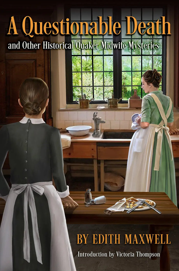 A Questionable Death and Other Historical Quaker Midwife Mysteries - Crippen & Landru, Publishers