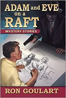 Adam and Eve on a Raft: Mystery Stories - Crippen & Landru, Publishers