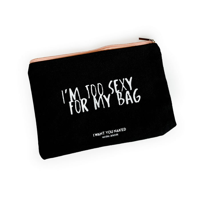 Beauty Bag  "Too sexy"