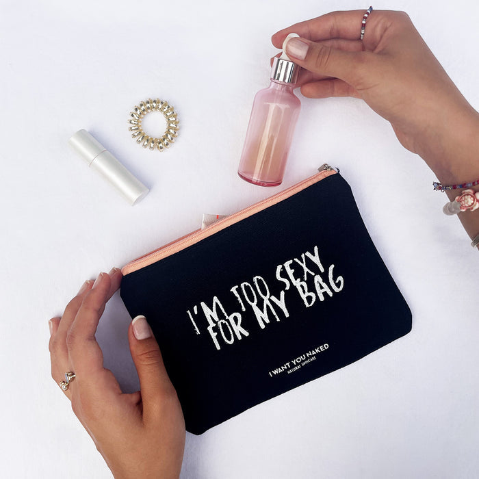 Beauty Bag  "Too sexy"
