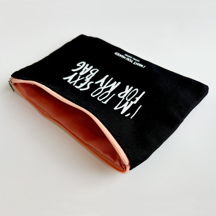 Beauty Bag  "Too sexy"