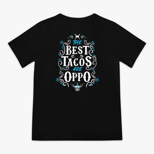 Black t-shirt with 'The Best Tacos Are Oppo' text design on a white background