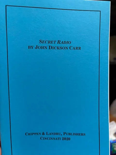 Chapbook: Secret Radio Crippen & Landru, Publishers