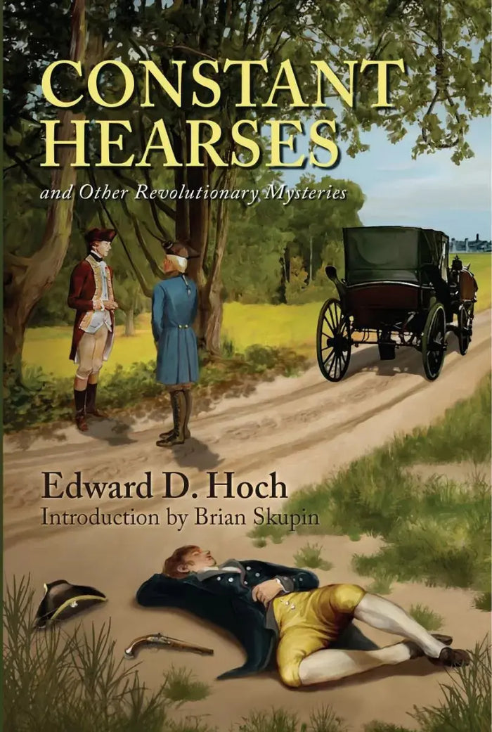 Constant Hearses and Other Revolutionary Mysteries - Crippen & Landru, Publishers