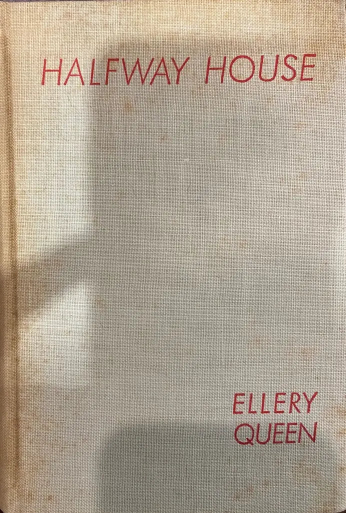 Halfway House, 1st Ellery Queen - Crippen & Landru, Publishers