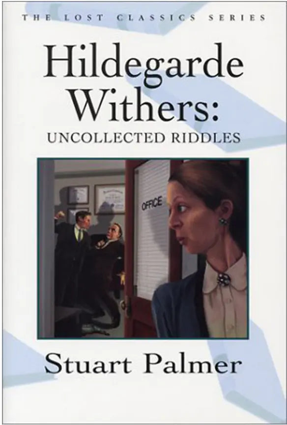 Hildegarde Withers: Uncollected Riddles - Crippen & Landru, Publishers