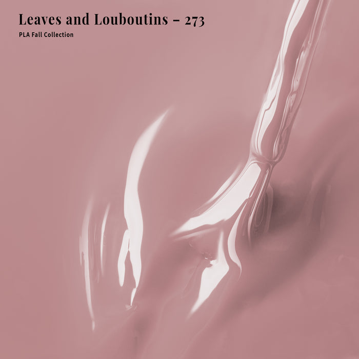 Leaves and Louboutins - 273 - Lacquer Polish