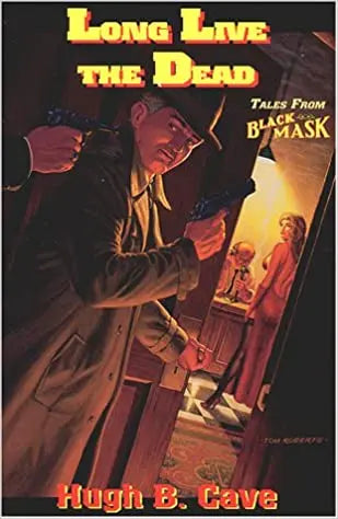 Long Live the Dead - Crippen & Landru, Publishers