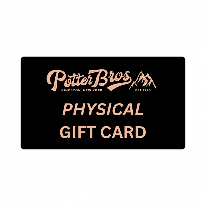 Potter Brothers PHYSICAL Gift Card