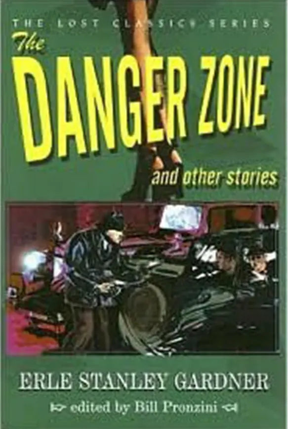 The Danger Zone and Other Stories - Crippen & Landru, Publishers