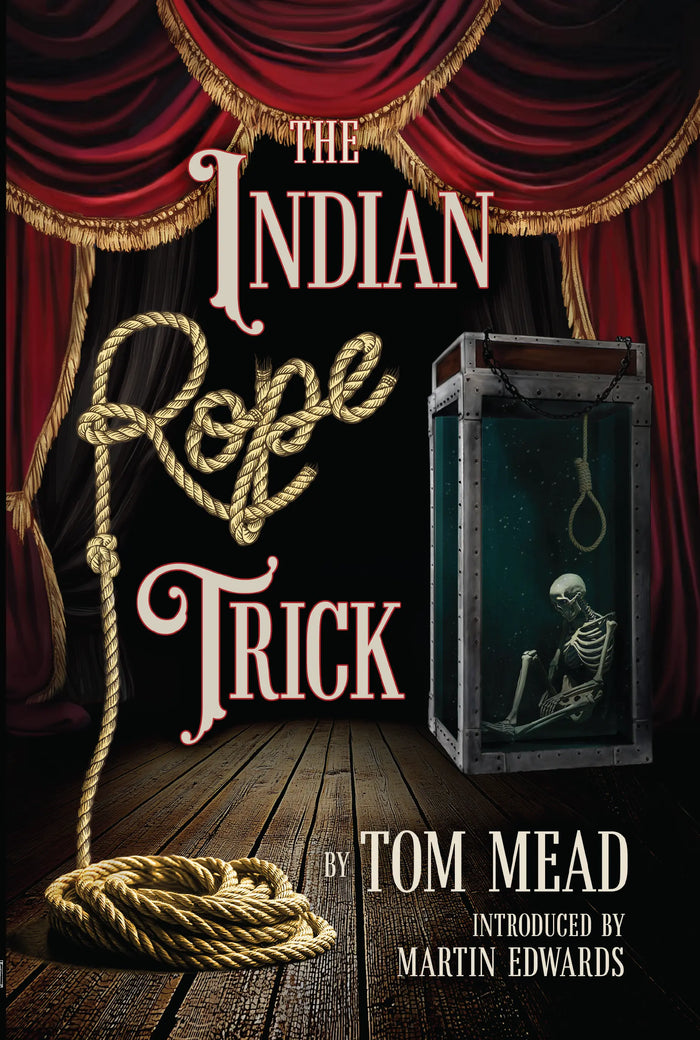 The Indian Rope Trick And Other Violent Entertainments - Crippen & Landru, Publishers