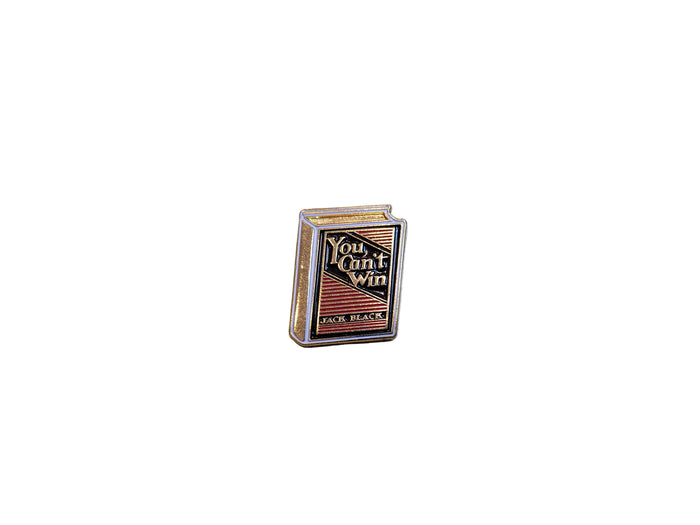 You Can't Win Book Pin